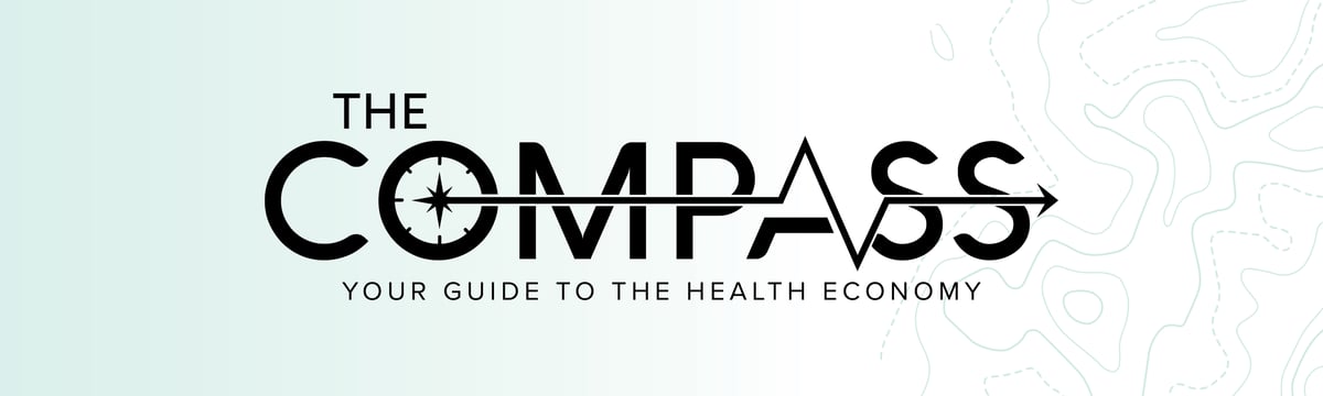 The Compass | Your Guide to the Health Economy