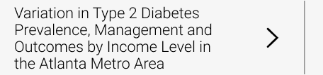 Variation in Type 2 Diabetes Prevalence, Management and Outcomes by Income Level in the Atlanta Metro Area