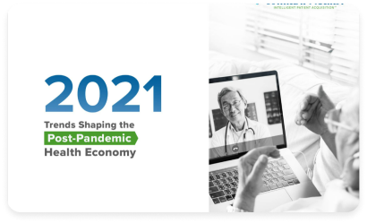2021 Trends Shaping the Post-Pandemic Health Economy