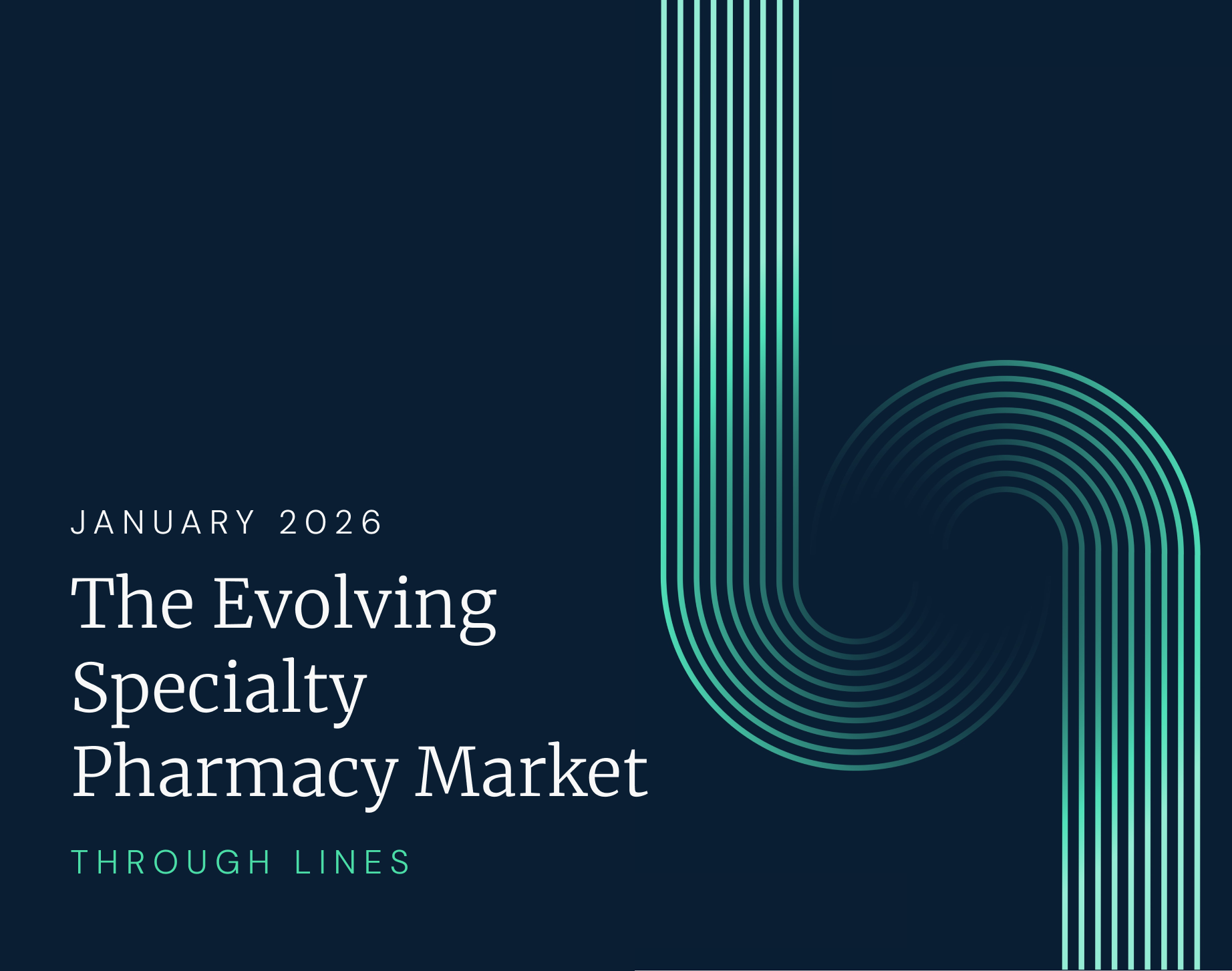 2026 Through Lines Specialty Pharmacy Market Cover